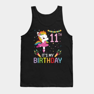 Happy Unicorn Dancing Congratulating 11th Time It's My Birthday 11 Years Old Born In 2010 Tank Top